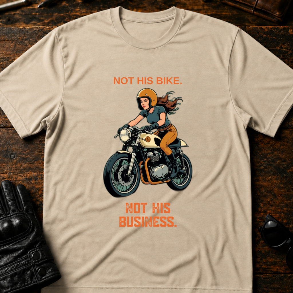Not His Bike Not His Business Women Rider T-Shirt - mockup 6 sand