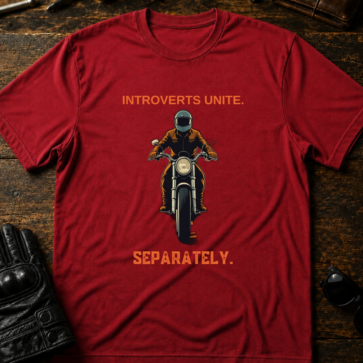 Introverts Unite Separately On Motorcycles T-Shirt, cardinal red