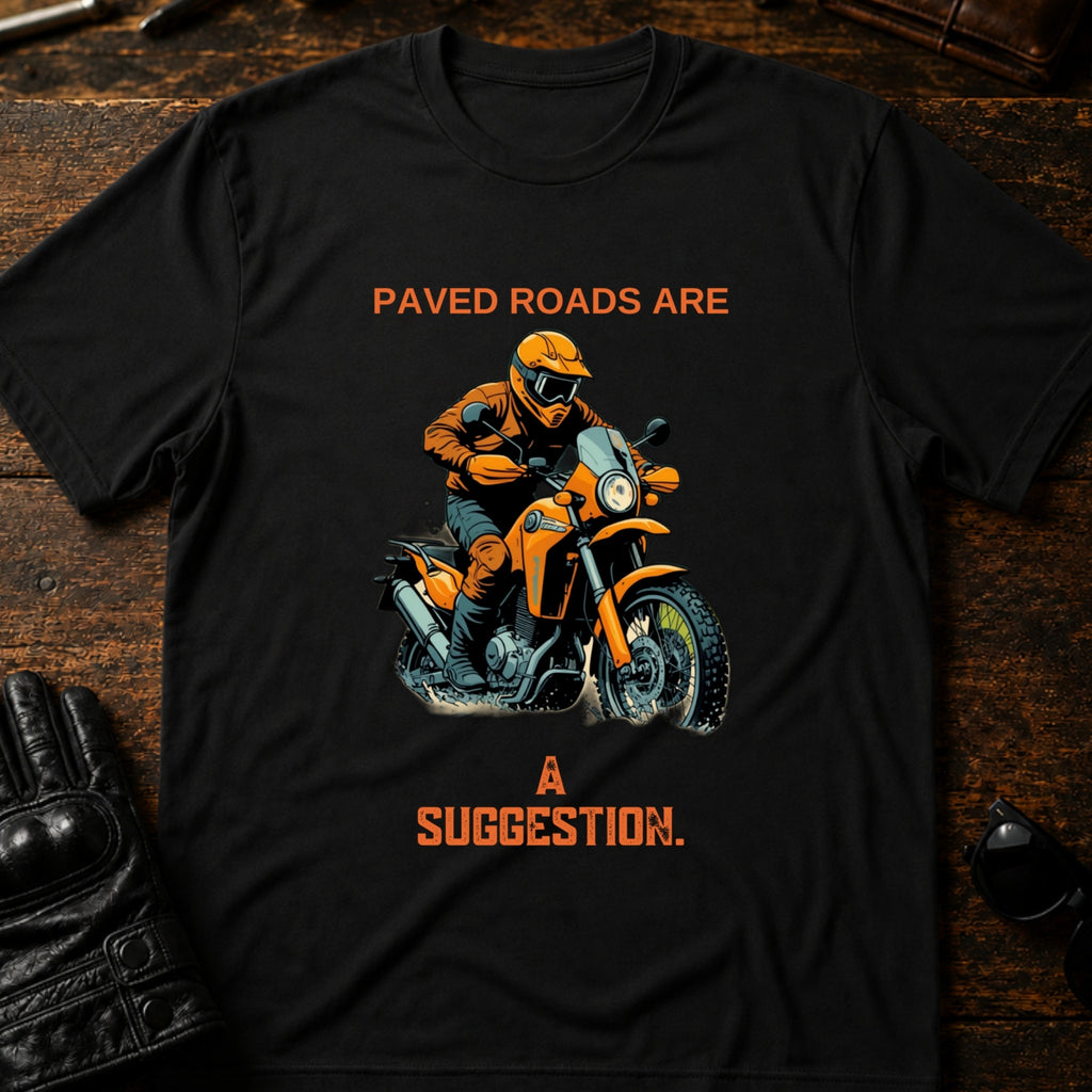 Paved Roads Are A Suggestion Adventure Motorcycle T-Shirt - mockup 1 black