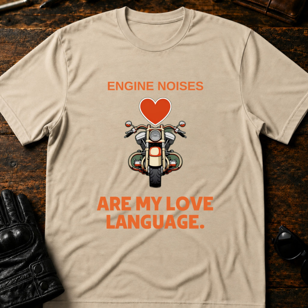 Engine Noises Are My Love Language Biker T-Shirt - mockup 6 sand