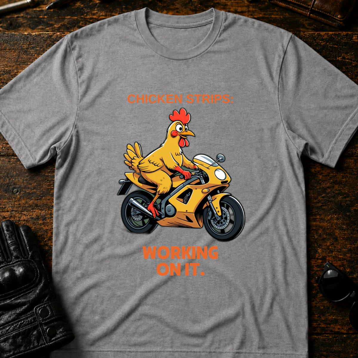 Chicken Strips Working On It Sportbike T-Shirt, sport gray
