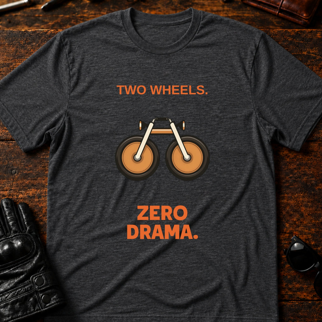 Two Wheels Zero Drama Motorcycle T-Shirt - mockup 8 dark heather