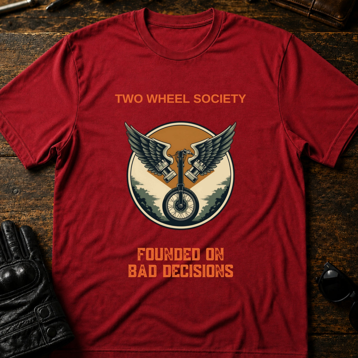 Two Wheel Society Founded On Bad Decisions T-Shirt, cardinal red