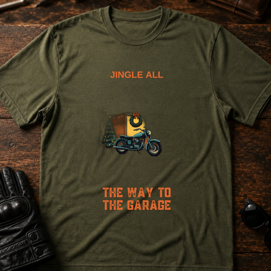 Jingle All The Way To The Garage Christmas Biker T-Shirt - mockup 2 military green