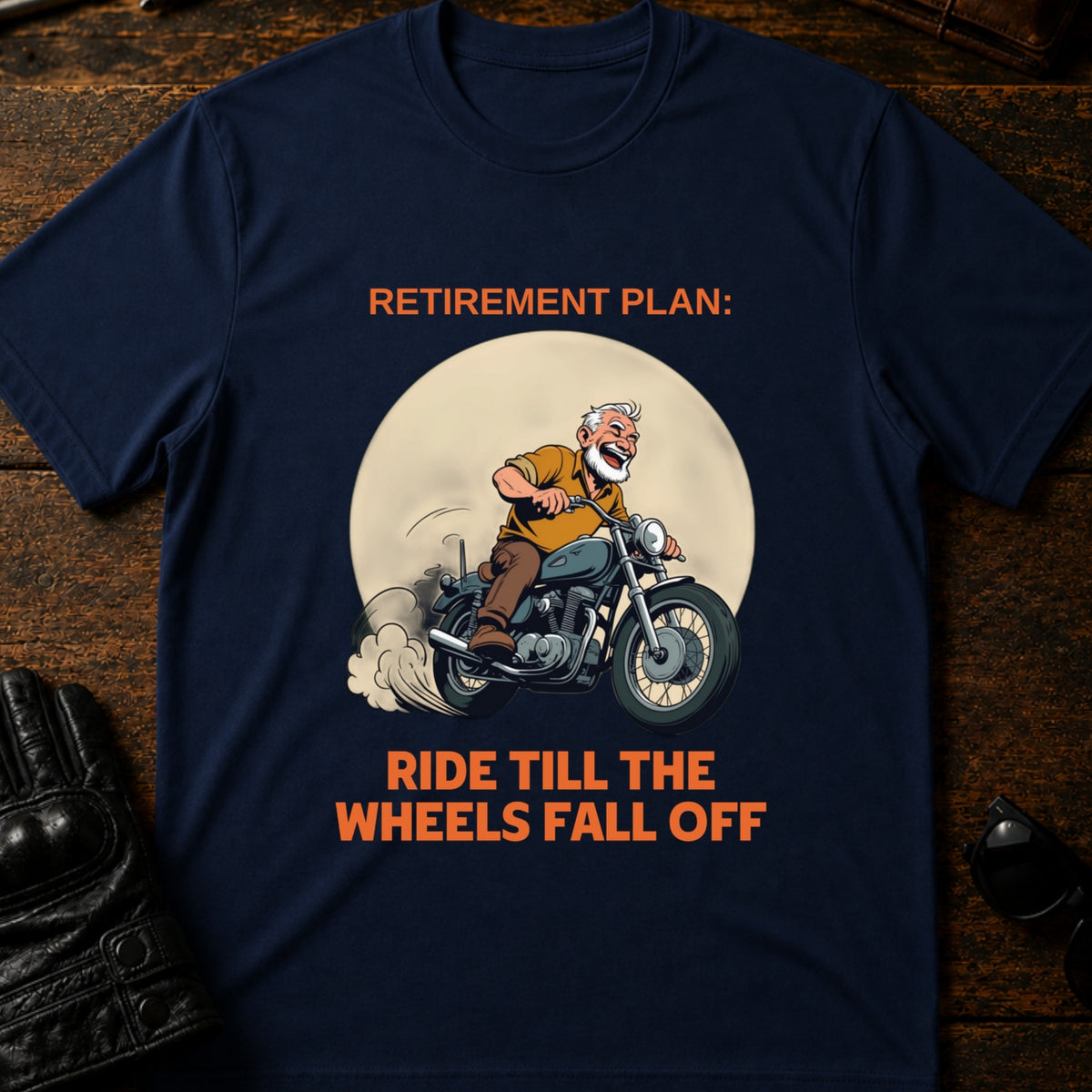 Retirement Plan Ride Till The Wheels Fall Off T-Shirt, navy