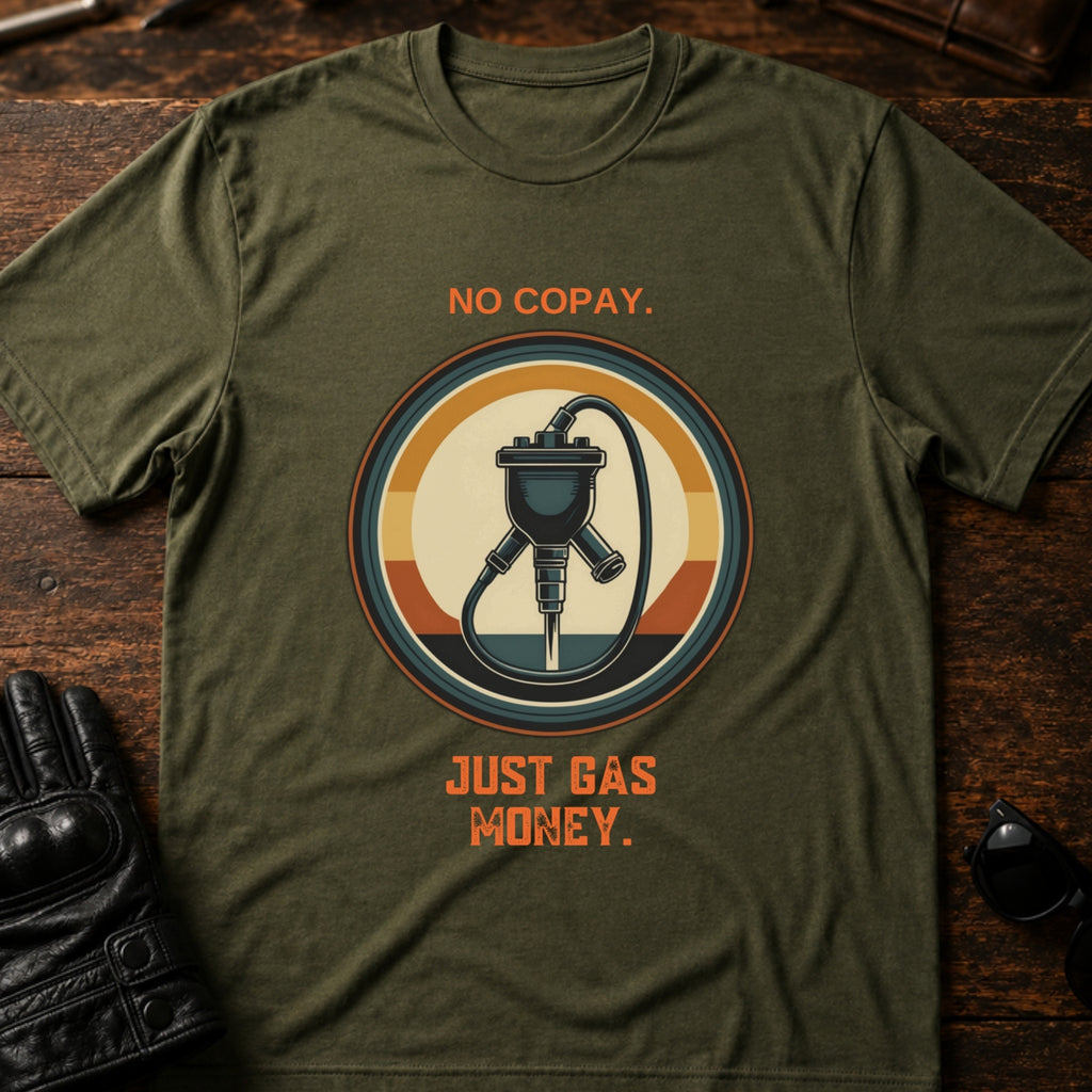 No Copay Just Gas Money Motorcycle Therapy T-Shirt - mockup 2 military green
