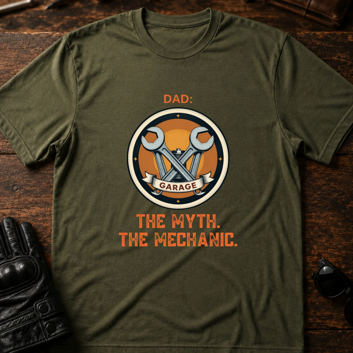 Dad The Man The Myth The Mechanic Motorcycle T-Shirt, military green