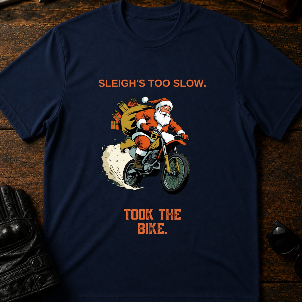 Sleighs Too Slow Took The Bike Santa T-Shirt, navy