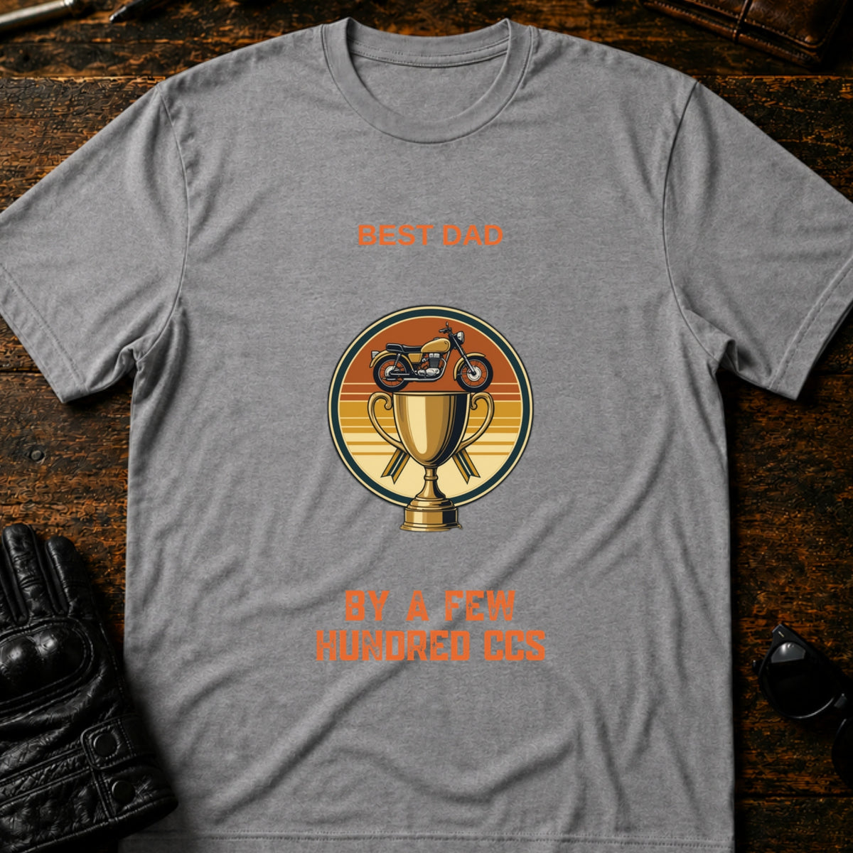 Best Dad By A Few Hundred CCs Motorcycle Dad T-Shirt, sport gray