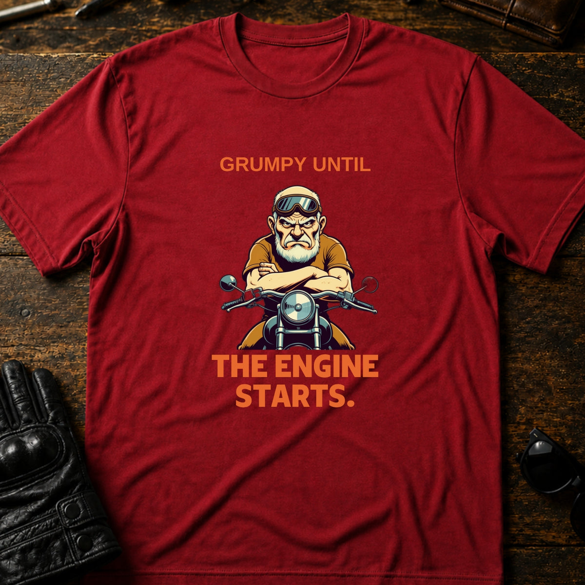 Grumpy Until The Engine Starts Dad Biker T-Shirt, cardinal red