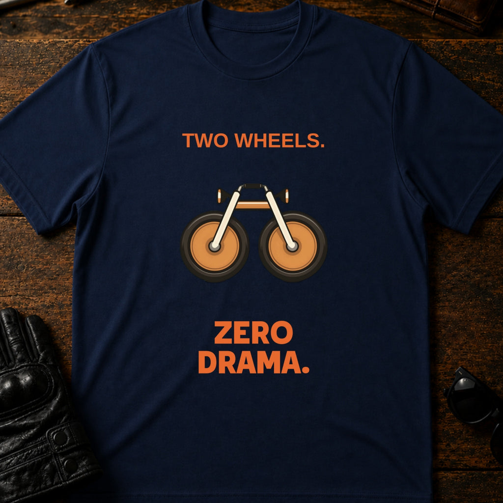 Two Wheels Zero Drama Motorcycle T-Shirt - mockup 5 navy