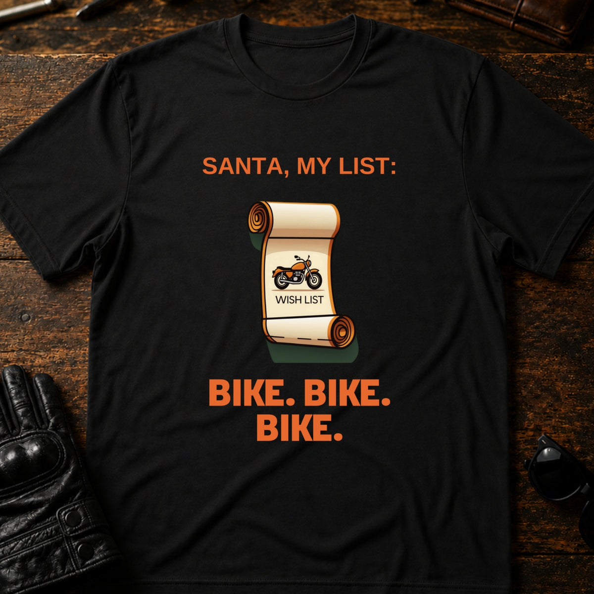 Christmas Wish List Bike Bike Bike Funny Biker T-Shirt, black