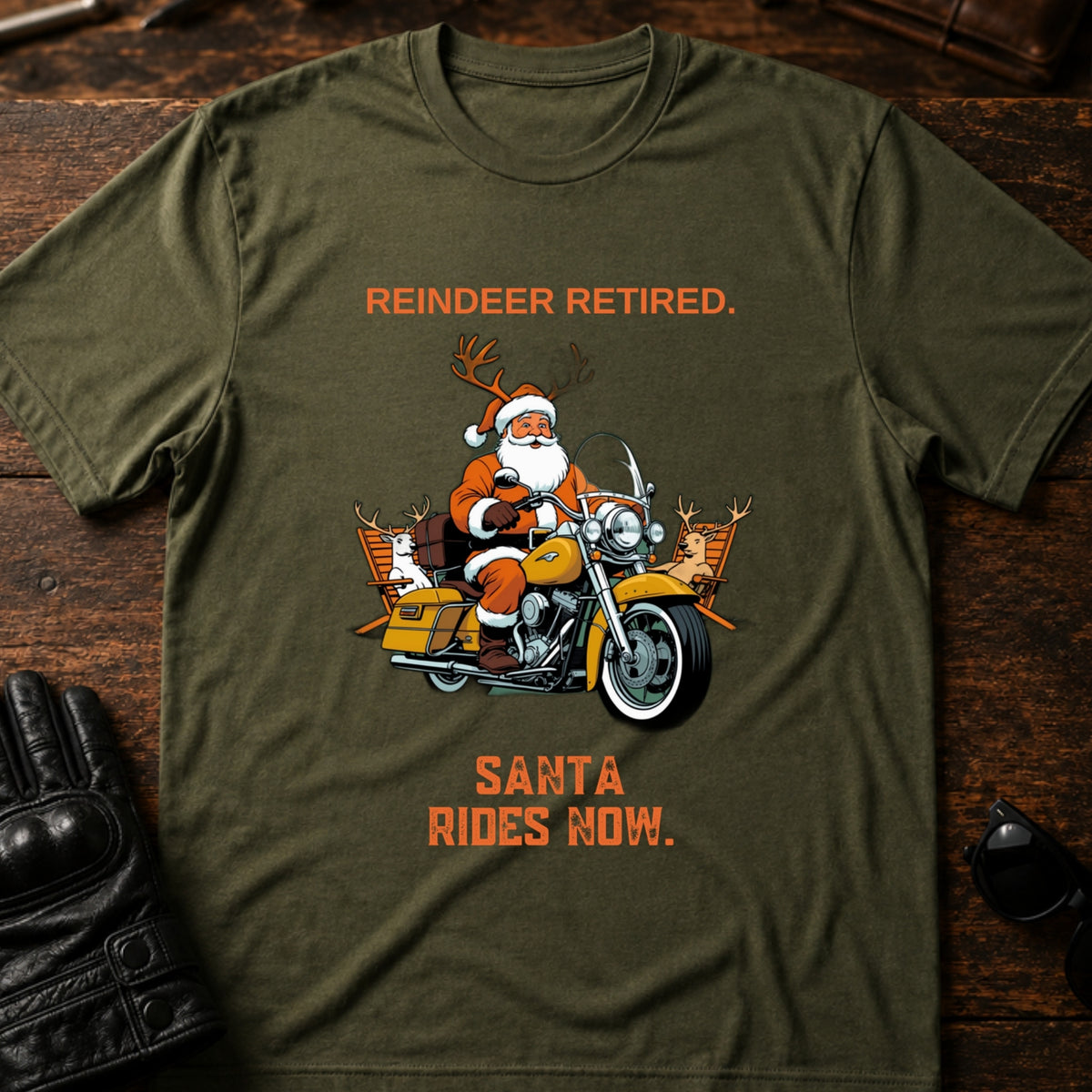 Reindeer Retired Santa Rides Now Motorcycle T-Shirt, military green