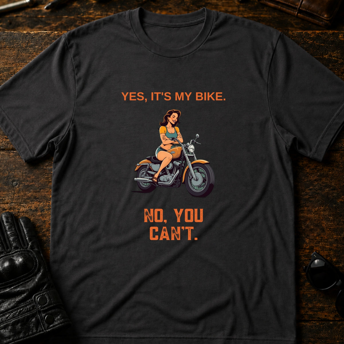 Yes Its My Bike No You Cant Women Rider T-Shirt, charcoal