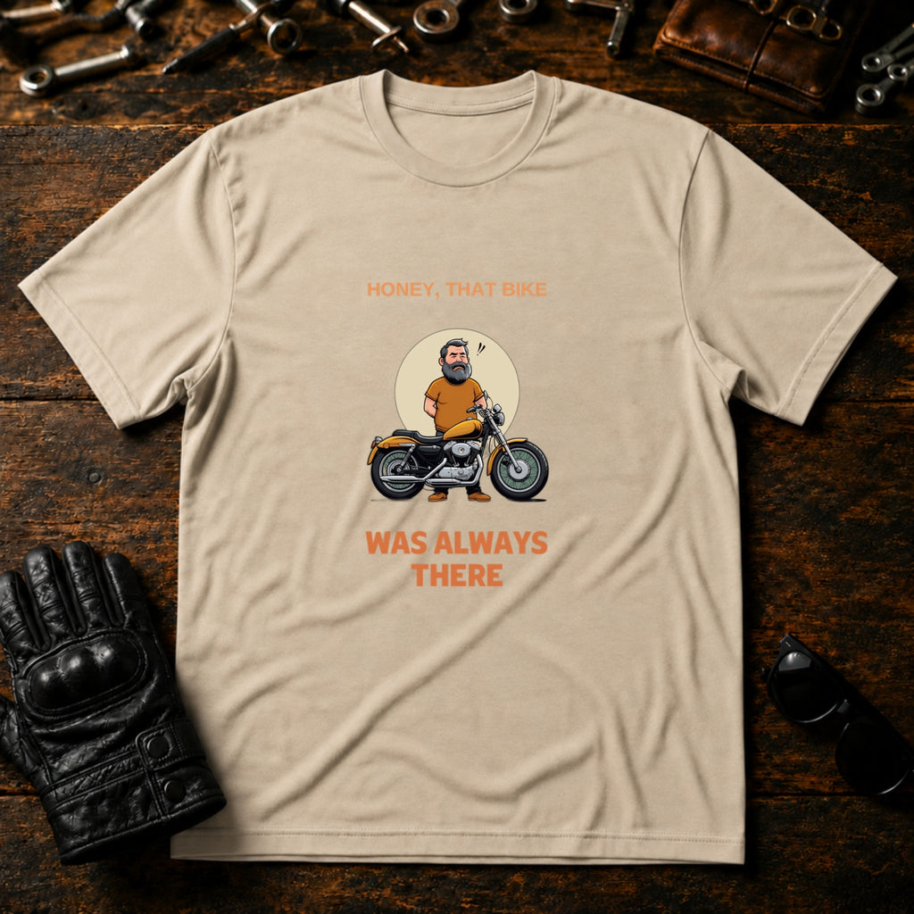 That Bike Was Always There Funny T-Shirt - mockup 6 sand