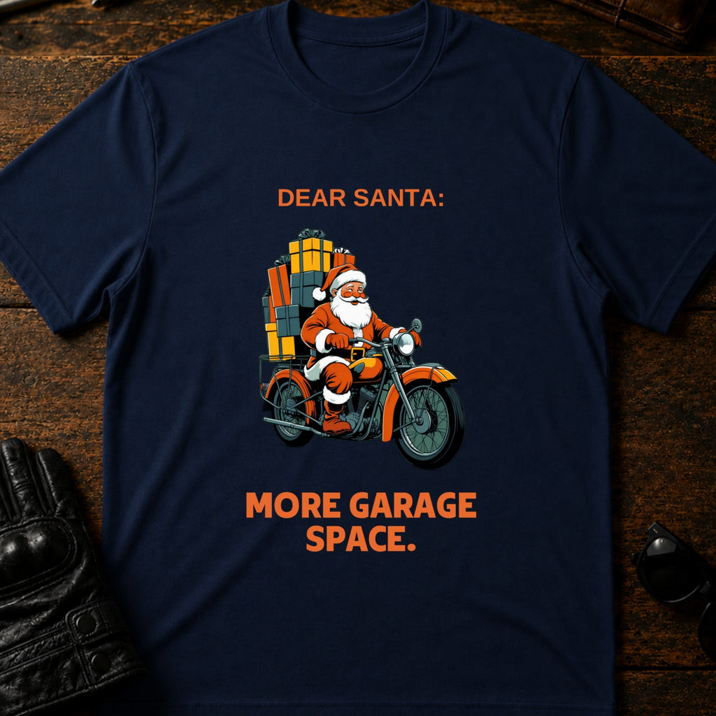 Dear Santa More Garage Space T-Shirt - mockup 5 navy