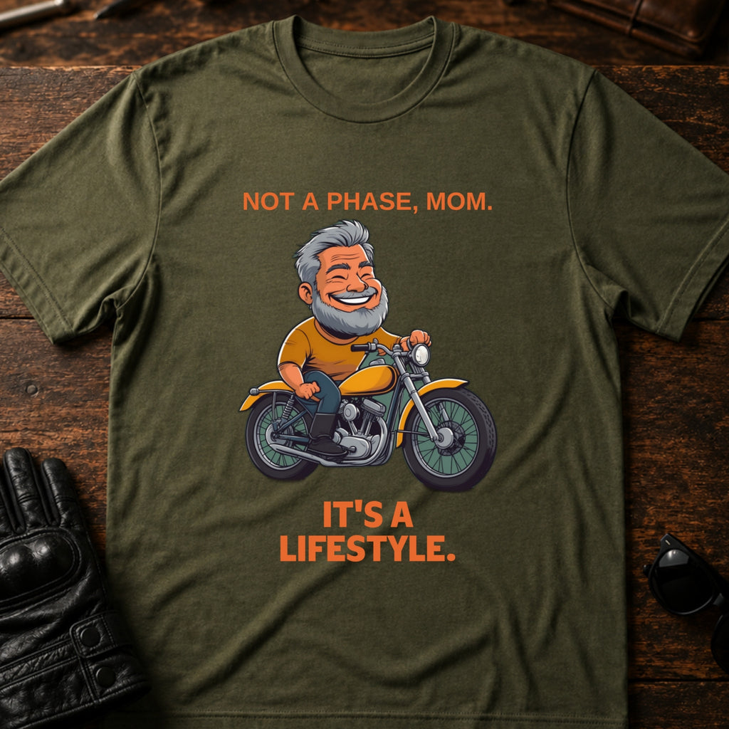 Not A Phase Mom Its A Lifestyle Biker T-Shirt - mockup 2 military green