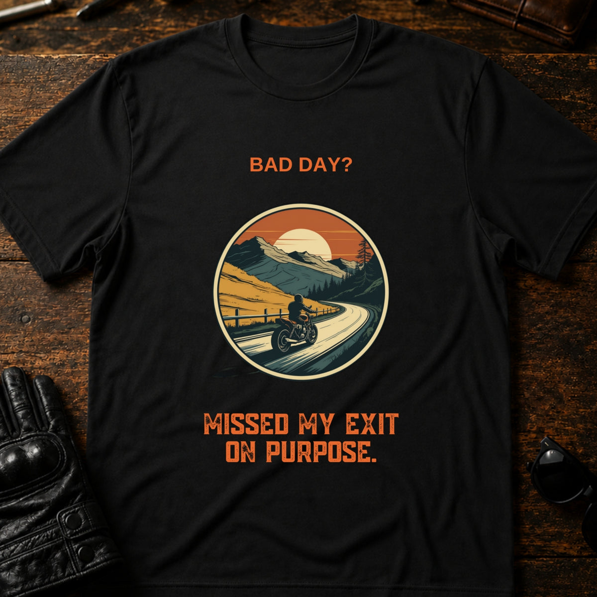 Bad Day Missed My Exit Motorcycle T-Shirt, black