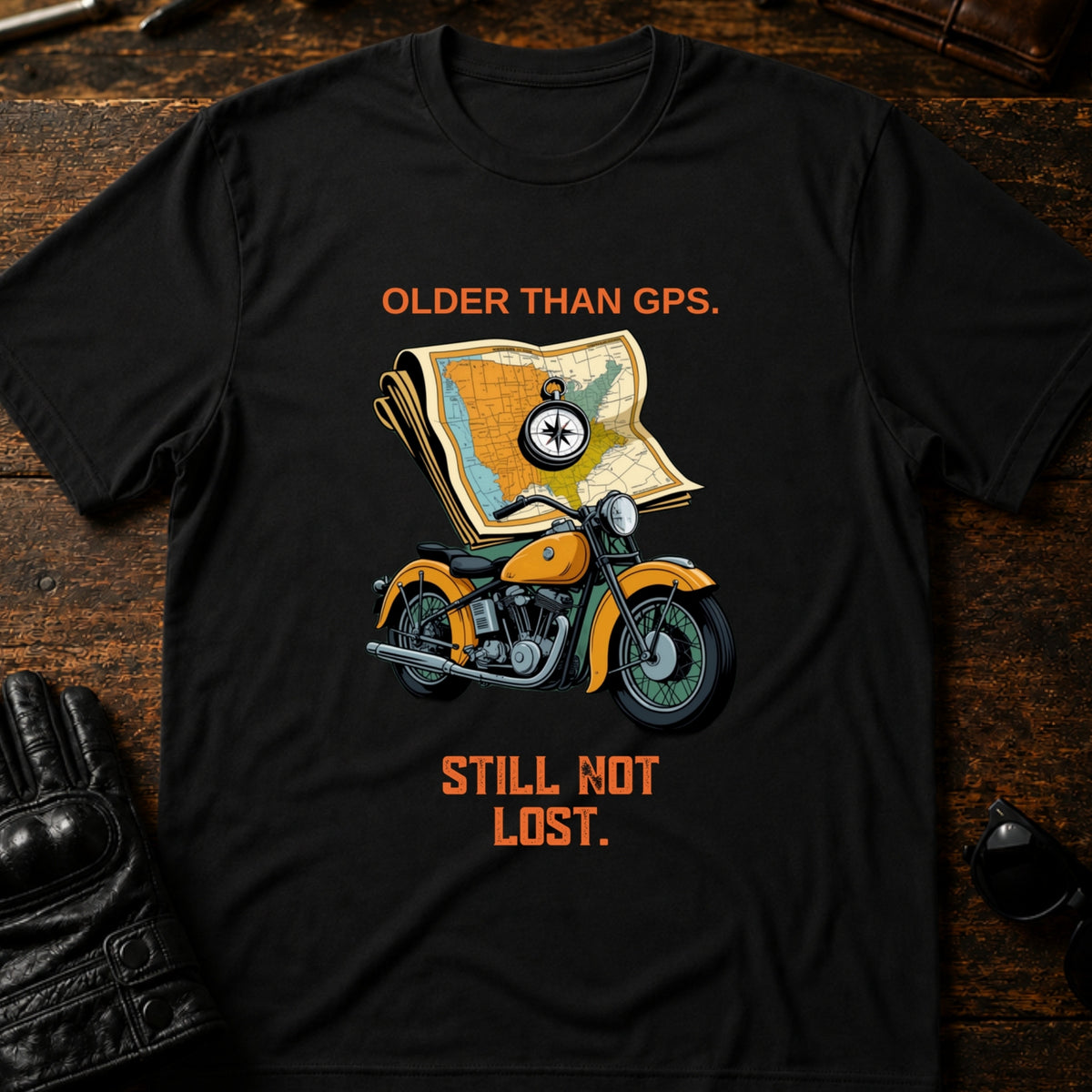 Older Than Your GPS Still Not Lost Biker T-Shirt, black
