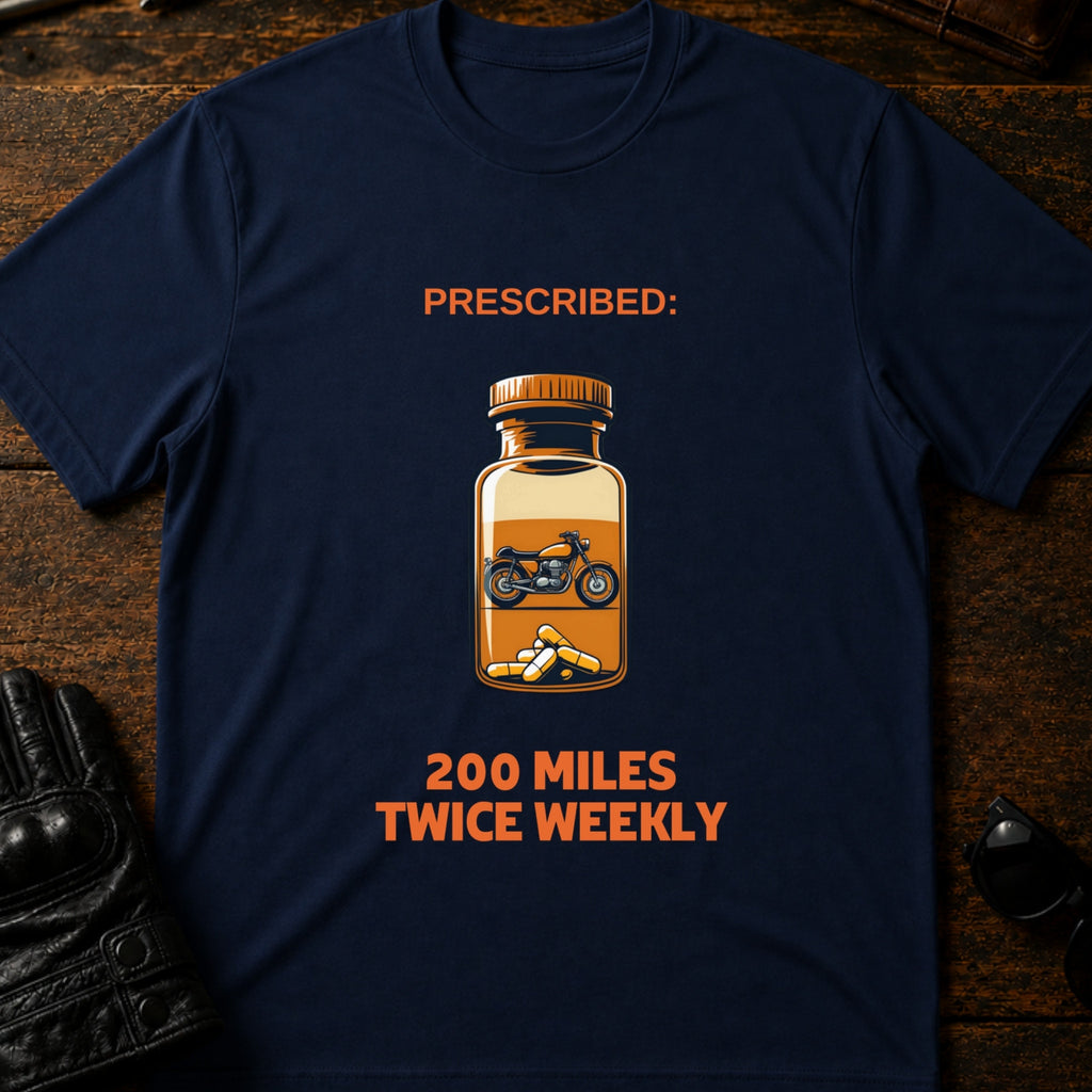 Prescribed 200 Miles Twice Weekly Motorcycle T-Shirt - mockup 5 navy
