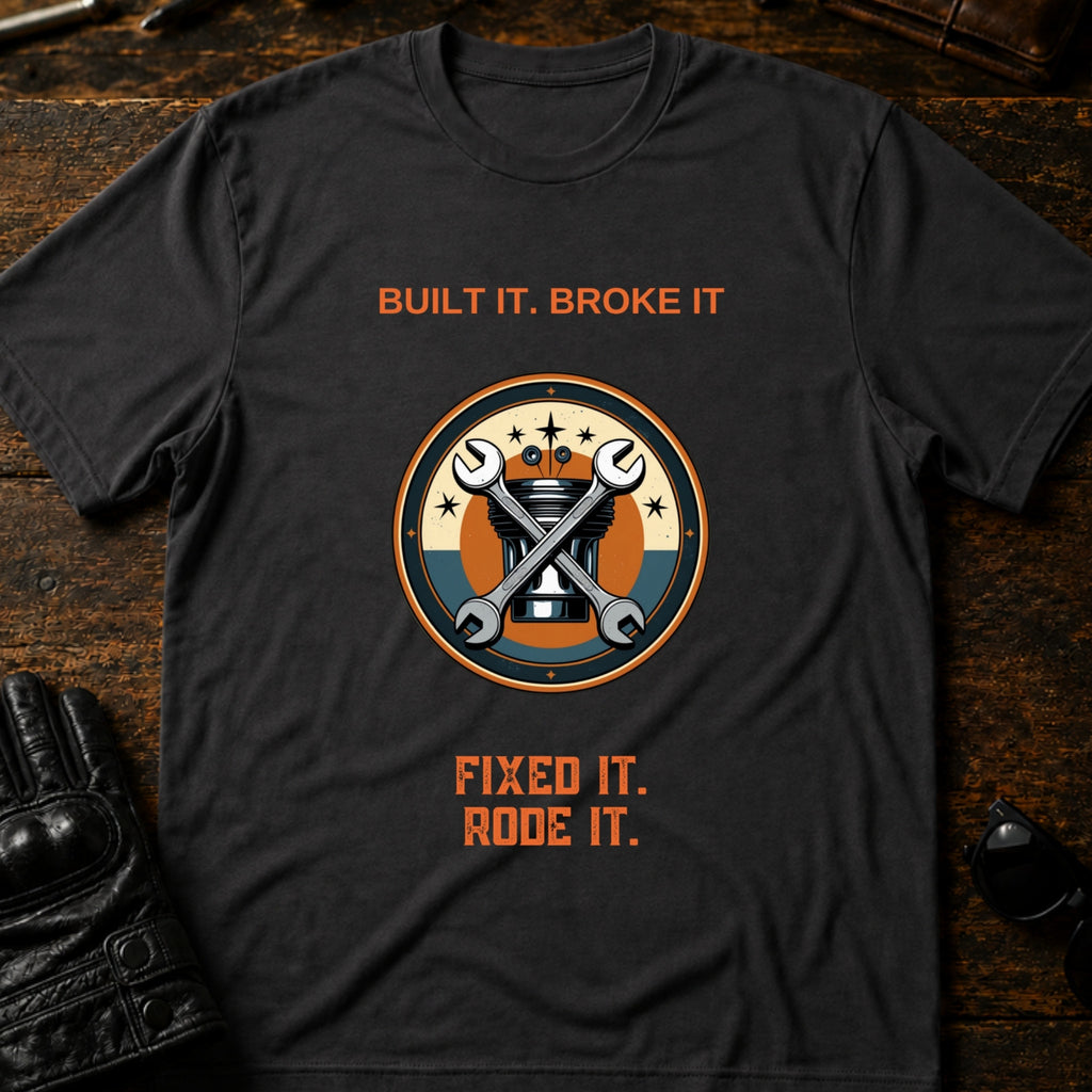 Built It Broke It Fixed It Rode It T-Shirt - mockup 3 charcoal