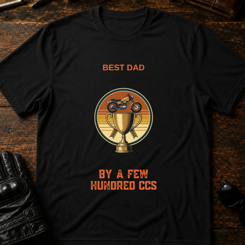 Best Dad By A Few Hundred CCs Motorcycle Dad T-Shirt - mockup 1 black