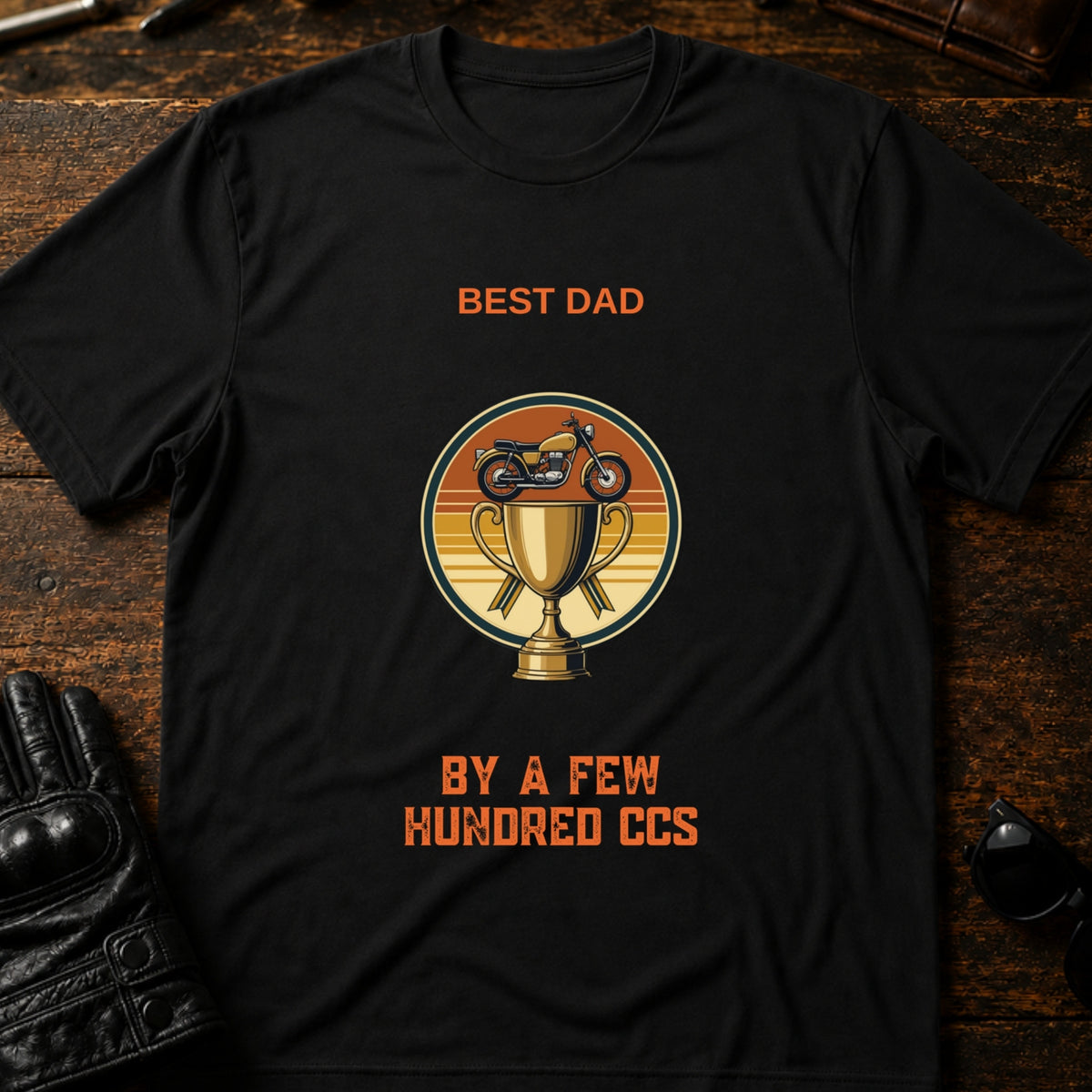 Best Dad By A Few Hundred CCs Motorcycle Dad T-Shirt, black