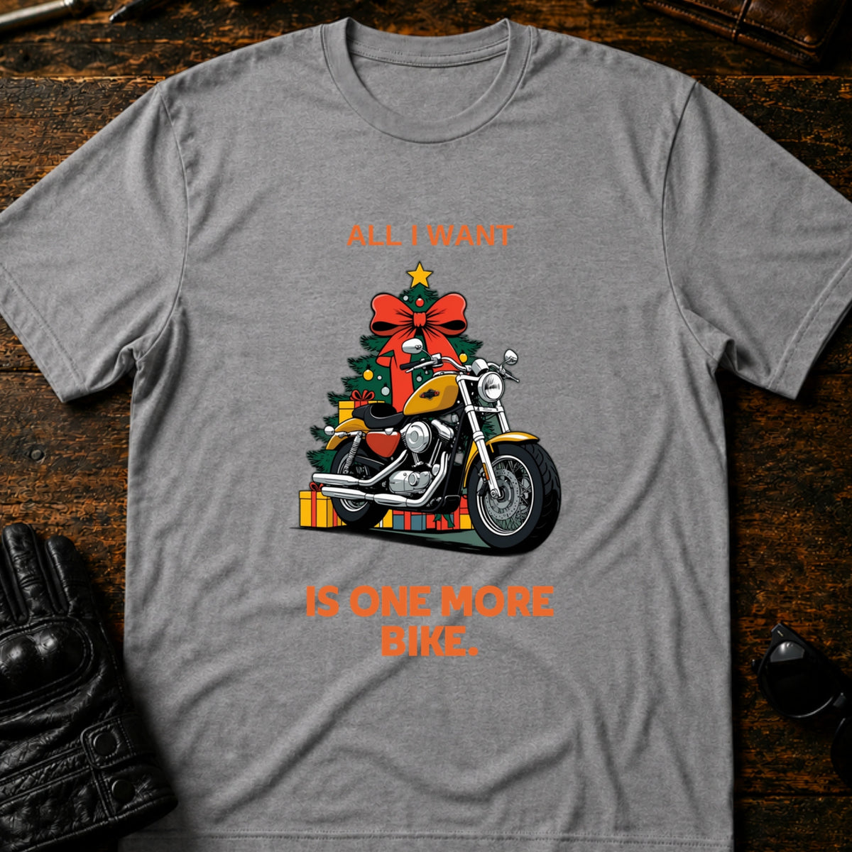 All I Want Is One More Bike Christmas Motorcycle T-Shirt, sport gray