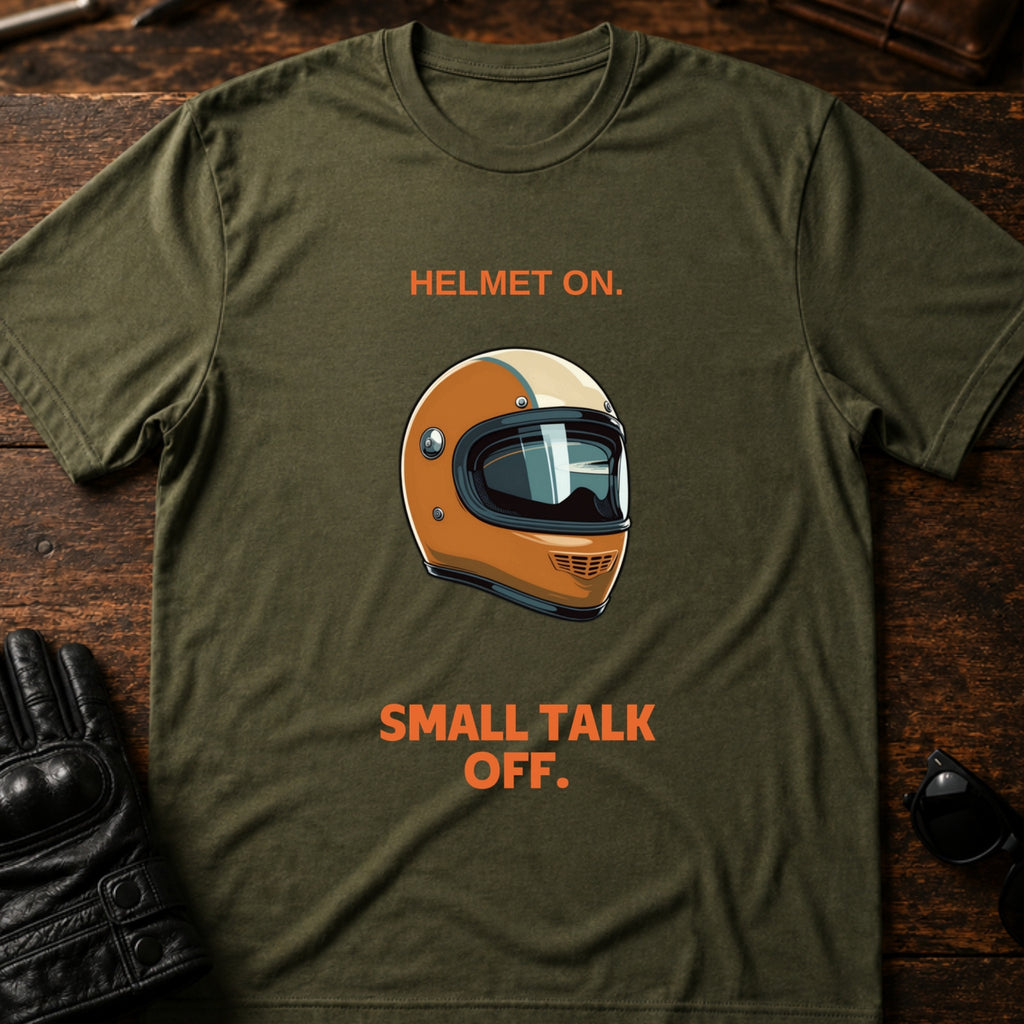 Helmet On Small Talk Off T-Shirt - mockup 2 military green