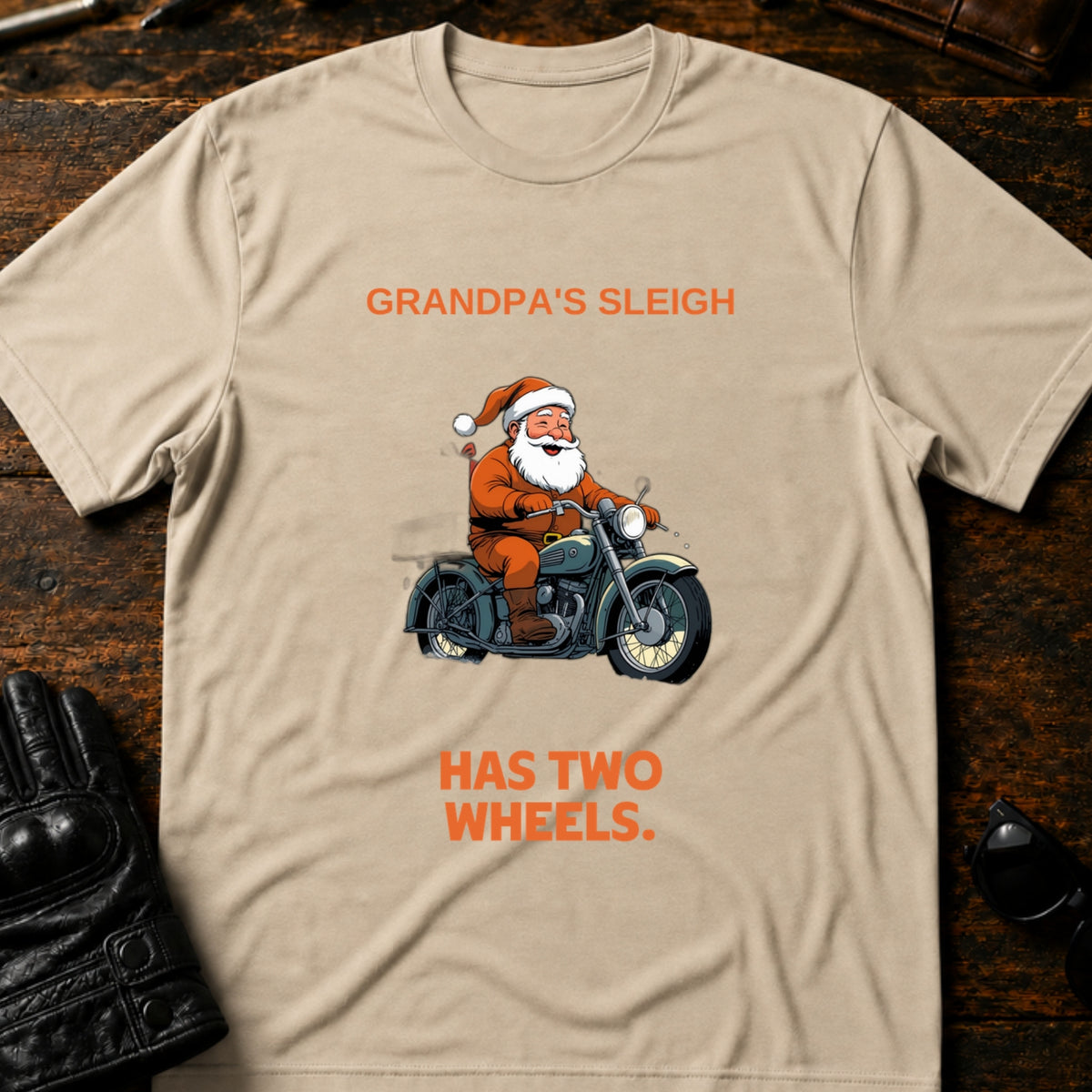 Grandpas Sleigh Has Two Wheels Christmas Biker T-Shirt, sand
