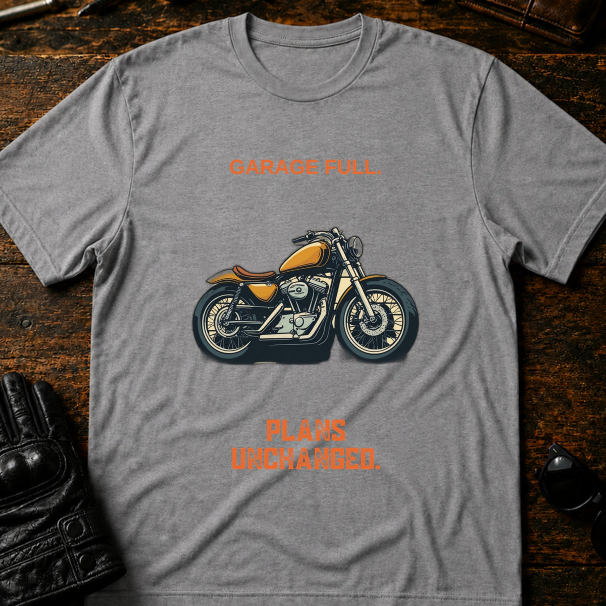 Garage Full Plans Unchanged Funny Motorcycle T-Shirt, sport gray