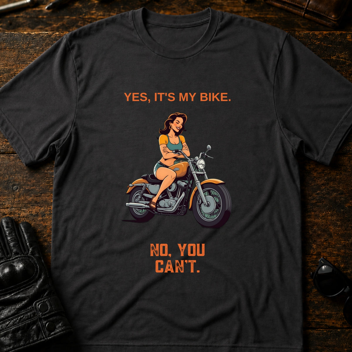 Yes Its My Bike No You Cant Women Rider T-Shirt, charcoal