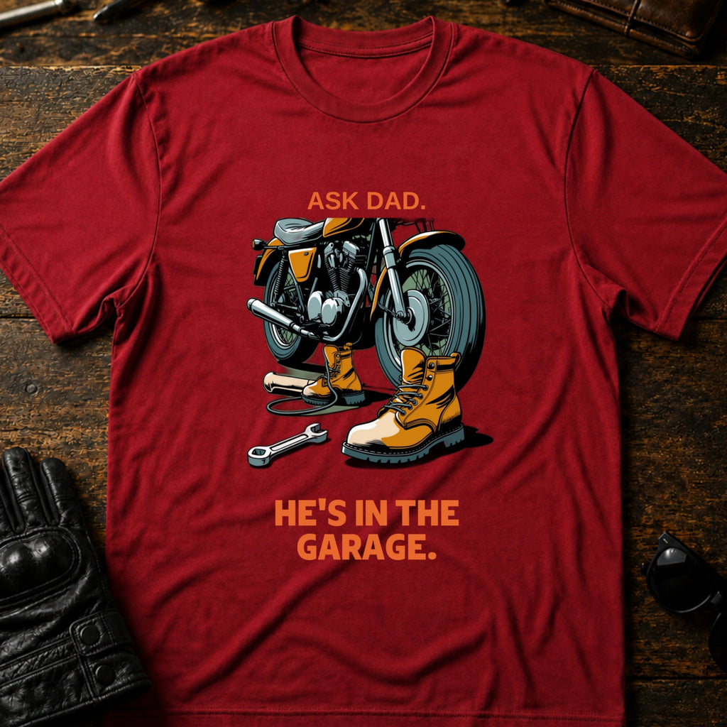 Ask Dad Hes In The Garage Motorcycle Dad T-Shirt - mockup 7 cardinal red