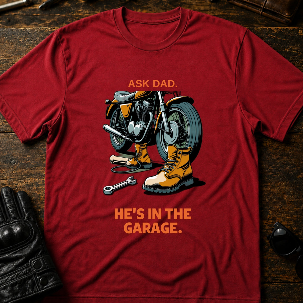 Ask Dad Hes In The Garage Motorcycle Dad T-Shirt, cardinal red