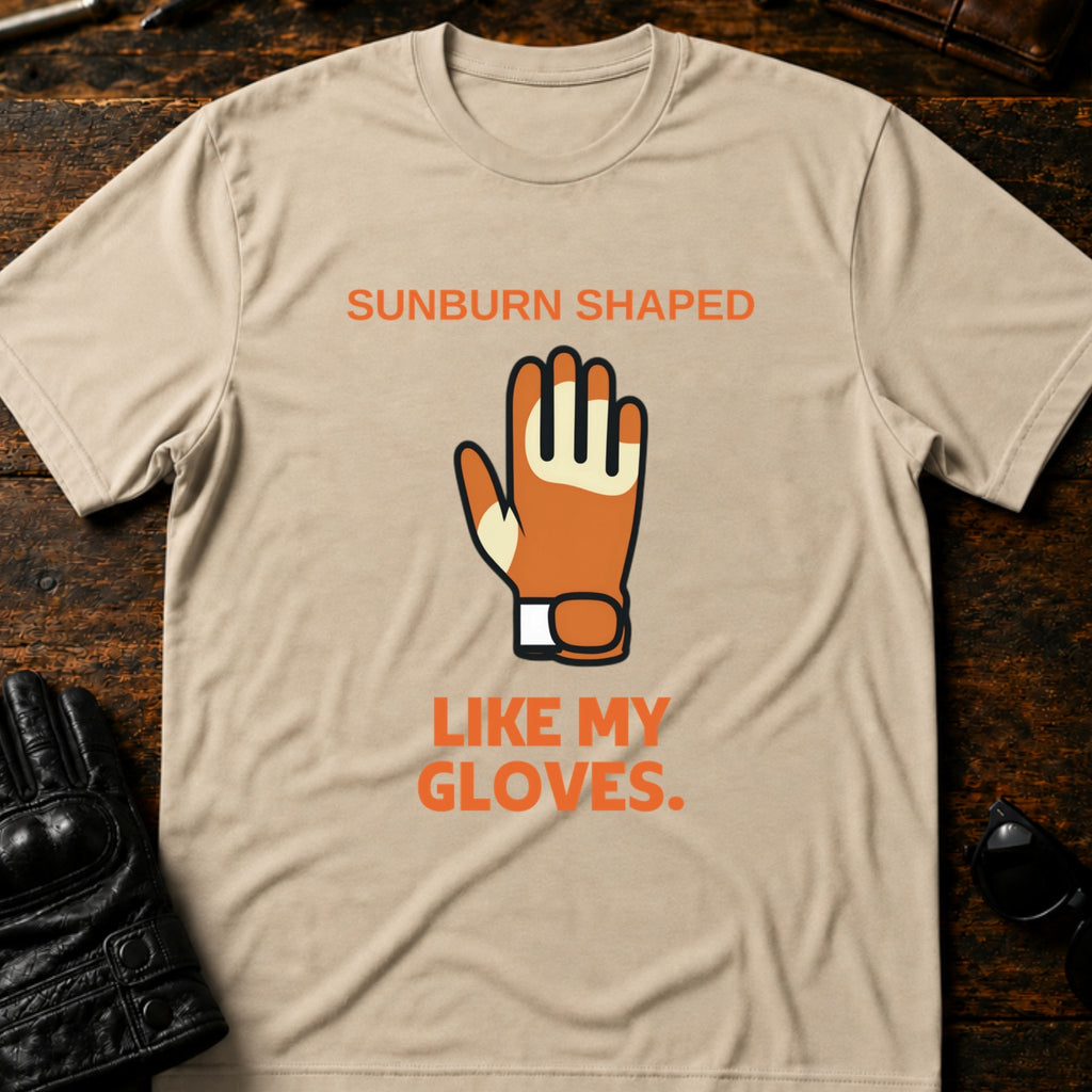 Sunburn Shaped Like My Gloves Funny Biker T-Shirt - mockup 6 sand