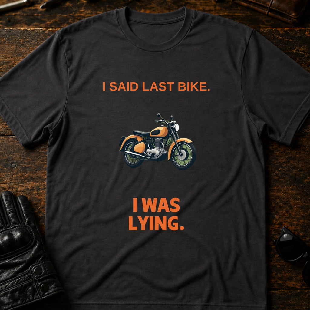 I Said Last Bike I Was Lying Funny Motorcycle T-Shirt - mockup 3 charcoal