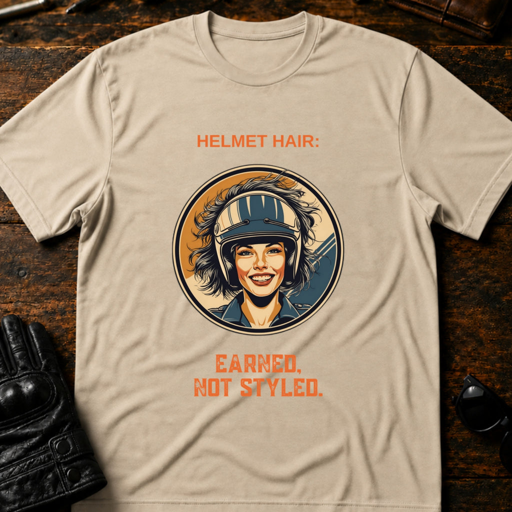 Helmet Hair Earned Not Styled T-Shirt - mockup 6 sand