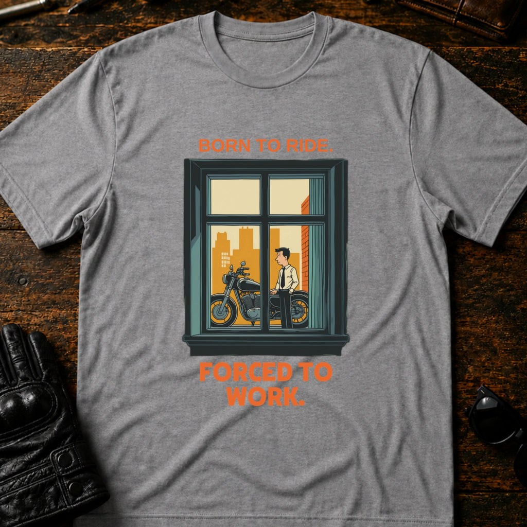 Born To Ride Forced To Work Funny Biker T-Shirt - mockup 4 sport gray
