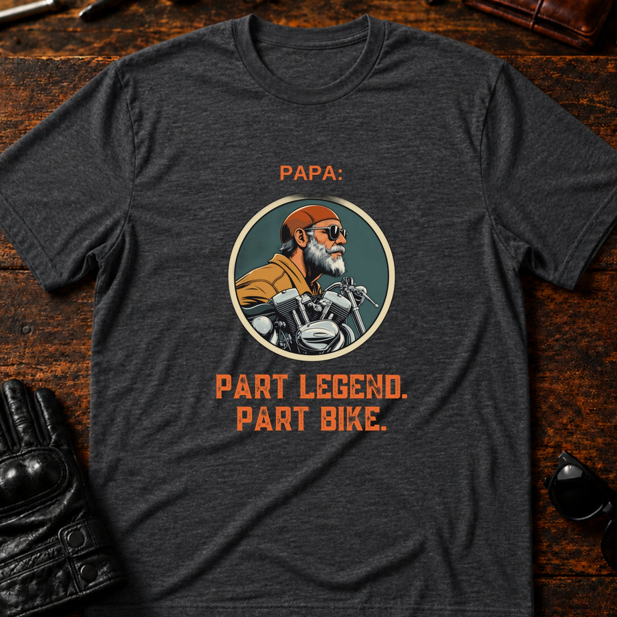 Papa Part Legend Part Motorcycle Grandpa Biker T-Shirt, dark heather