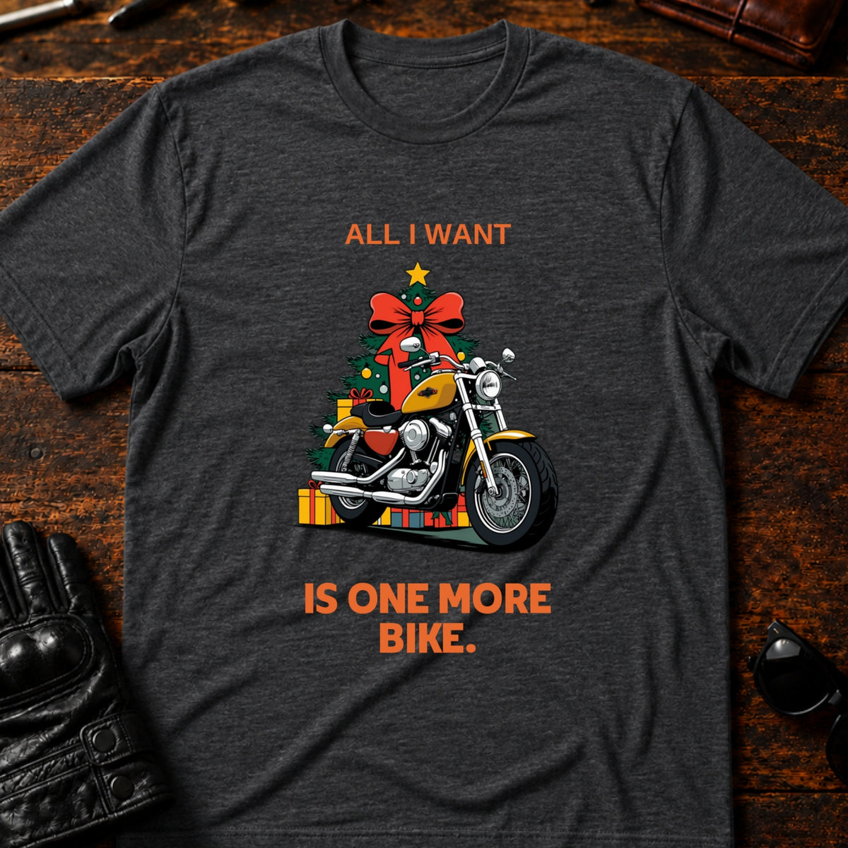 All I Want Is One More Bike Christmas Motorcycle T-Shirt, dark heather